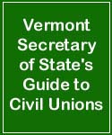 Vermont Secretary of State's Guide to Civil Unions