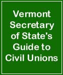Vermont Secretary of State's Guide to Civil Unions